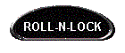 ROLL-N-LOCK