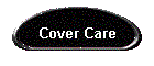 Cover Care